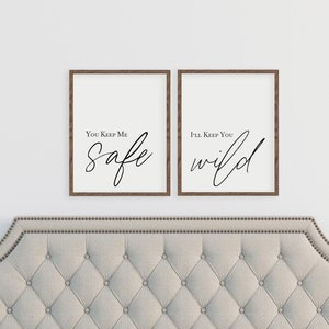 you keep me safe i'll keep you wild sign, master bedroom signs, set of two, over the bed wall decor, wood signs, master bedroom decor