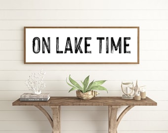 lake house decor, on lake time sign, lake signs, lake house wall art, signs for lake house signs, wood framed signs, gift for lake lover