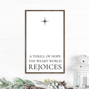 Christmas decor, A thrill of hope the weary world rejoices, Christmas signs, Christmas wall decor, O holy night sign, wood framed sign