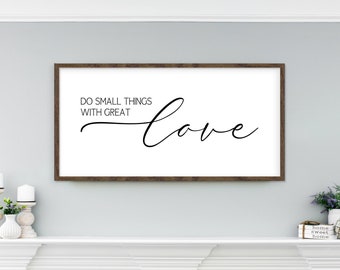 Do small things with great love sign, inspirational signs, home decor signs, living room wall decor, wood signs for home,Mother Teresa quote