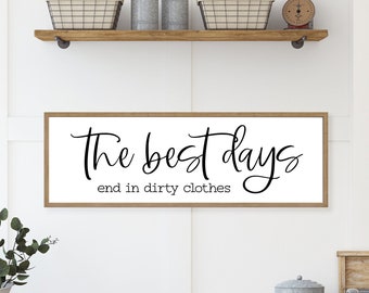 Laundry sign, laundry room decor, laundry room sign, the best days end in dirty clothes sign, laundry room decor farmhouse, wood signs