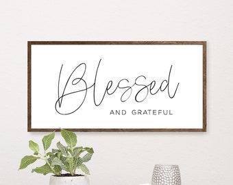 blessed and grateful sign, farmhouse wall decor, home sign, rustic wood signs, inspirational signs, wood framed signs, rustic home decor