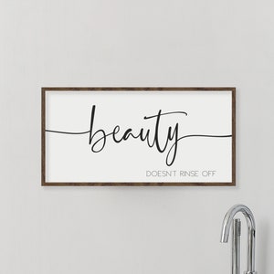 Beauty doesn't rinse off sign, bathroom signs, wall decor for bathroom, modern farmhouse bathroom, bathroom wall art, wood signs