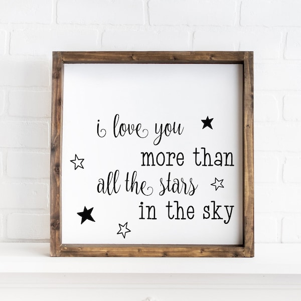 Playroom Wall Art | Nursery Decor | I Love You More Than All The Stars In The Sky | Playroom Decor | Wood Framed Sign | Nursery Sign