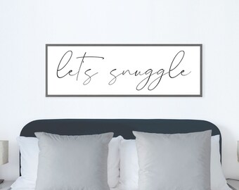 let's snuggle sign, bedroom decor, sign for above bed, master bedroom wall decor, wood framed sign, sign for bedroom, bedroom wall art
