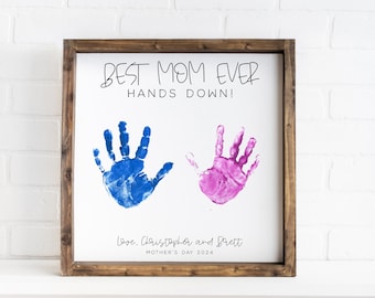 DIY mothers day handprint sign, Personalized gift from kids, Best mom ever hands down sign, Custom mothers day gift from kids or grandkids