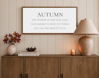 Autumn the Season of the Year Wood Framed Quote Sign, Farmhouse Fall Decor