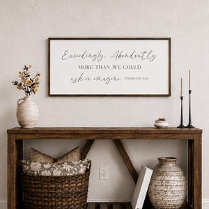Handcrafted framed wood sign with Ephesians 3:20 bible verse Exceedingly Abundantly More Than We Could Ask or Imagine, christian scripture wall art made in Western New York, available in multiple sizes and stain colors