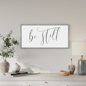 Be Still, Bible Verse Wall Art, Scripture Sign, Wood Framed Sign, Psalm 46 10, Farmhouse Wall Decor, Be Still And Know That I Am God Sign