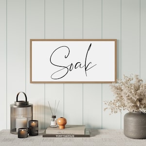 Bathroom Wall Decor-Soak Bathroom Sign-Farmhouse Bathroom-Bathroom Wall Art-Bathroom Decor-Wood Framed Signs-Bathtub Sign-Guest Bathroom