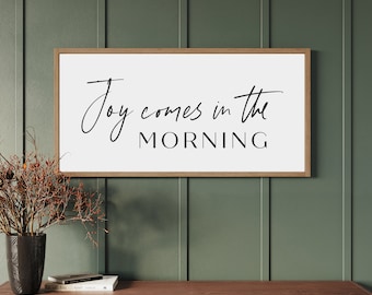 Joy Comes In The Morning Wooden Sign: Christian Inspirational Wall Art