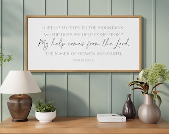 Psalm 121:1-2 sign, Christian Wall Art, I Lift Up My Eyes To The Mountains, Scripture Wall Art, Bible Verse Wall Decor