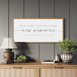 New Home New Beginning New Memories Sign, Personalized New Home Sign, Realtor Gift Sign, Housewarming Gift, Custom Family Sign