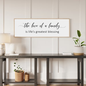 the love of a family is life&#39;s greatest blessing sign, family sign, living room wall decor, farmhouse wall decor, signs for home, wood signs