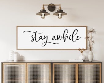 Stay Awhile Sign | Stay Awhile Wood Sign | Living Room Wall Decor | Farmhouse Decor | Living Room Signs | Entryway Sign | Home Wall Decor