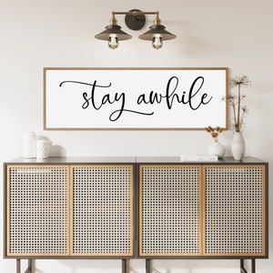 Stay Awhile Sign | Stay Awhile Wood Sign | Living Room Wall Decor | Farmhouse Decor | Living Room Signs | Entryway Sign | Home Wall Decor