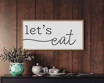 Let's Eat Wood Sign, Farmhouse Kitchen Wall Decor