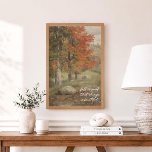Handcrafted farmhouse canvas print with fall landscape and quote Fall is Proof That Change is Beautiful, wood framed wall art made in Western New York, available in multiple sizes and stain colors