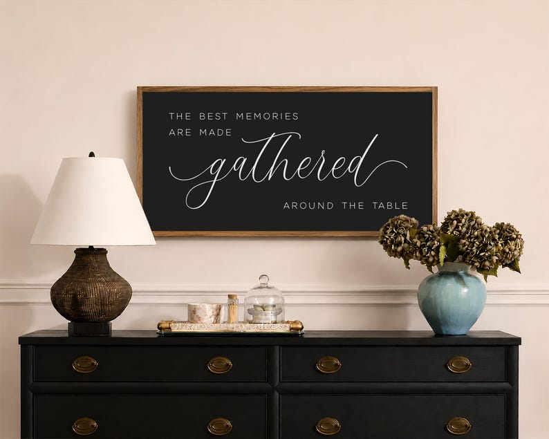 the best memories are made gathered around the table sign, dining room wall decor, kitchen sign, kitchen wall decor, farmhouse kitchen decor image 2