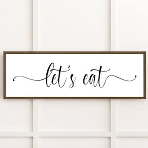 let's eat wood sign for kitchen, kitchen signs, kitchen wall decor, farmhouse kitchen decor, wood framed signs, kitchen wall art, lets eat image 1