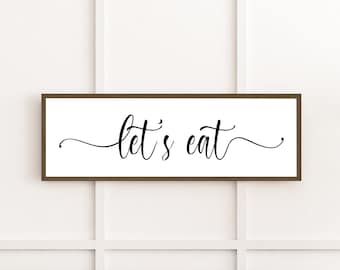 let&#39;s eat wood sign for kitchen, kitchen signs, kitchen wall decor, farmhouse kitchen decor, wood framed signs, kitchen wall art, lets eat