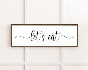 let's eat wood sign for kitchen, kitchen signs, kitchen wall decor, farmhouse kitchen decor, wood framed signs, kitchen wall art, lets eat