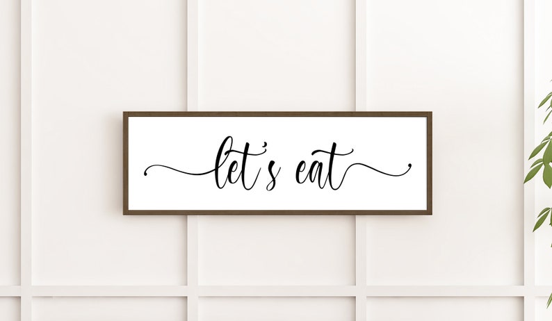 let's eat wood sign for kitchen, kitchen signs, kitchen wall decor, farmhouse kitchen decor, wood framed signs, kitchen wall art, lets eat image 1