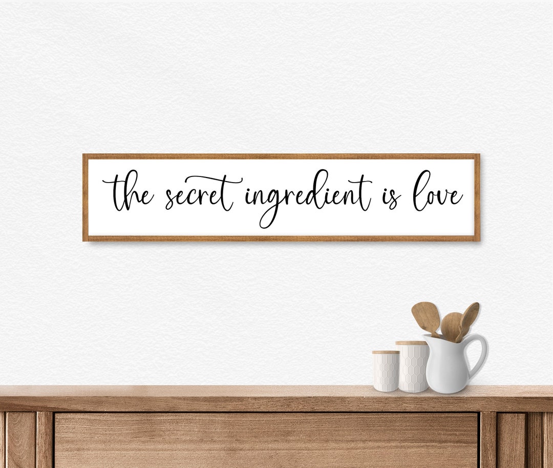 The Secret Ingredient is Love Kitchen Signs Kitchen Wall Etsy