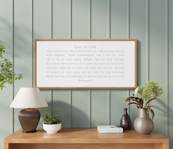 Love The Lord Deuteronomy 6:5-9, Christian Wall Art, Wood Framed Bible Verse Sign, Scripture Wall Art, Christian Bible Verse Framed Prints