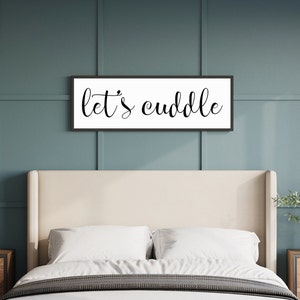 Let's Cuddle Sign | Bedroom Wall Decor For Over The Bed | Bedroom Wall Sign | Signs With Quotes | Above Bed Decor | Lets Cuddle | Wall Art