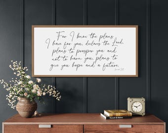 Jeremiah 29:11 Sign, Bible Verse Wall Art, For I Know The Plans I Have For You, Wood Signs, Christian Wall Decor, Scripture Signs