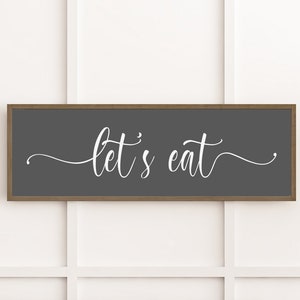 let's eat wood sign for kitchen, kitchen signs, kitchen wall decor, farmhouse kitchen decor, wood framed signs, kitchen wall art, lets eat image 3