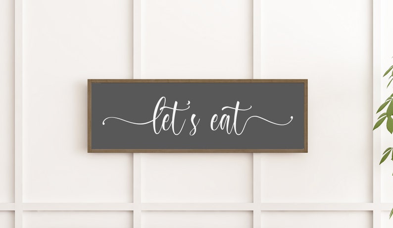 let's eat wood sign for kitchen, kitchen signs, kitchen wall decor, farmhouse kitchen decor, wood framed signs, kitchen wall art, lets eat image 3