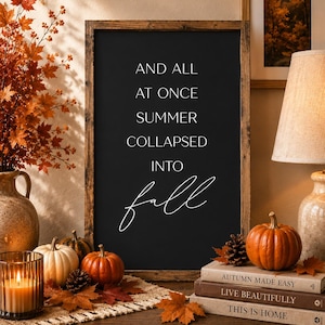 Summer Collapsed Into Fall Vertical Wood Framed Rustic Wall Decor