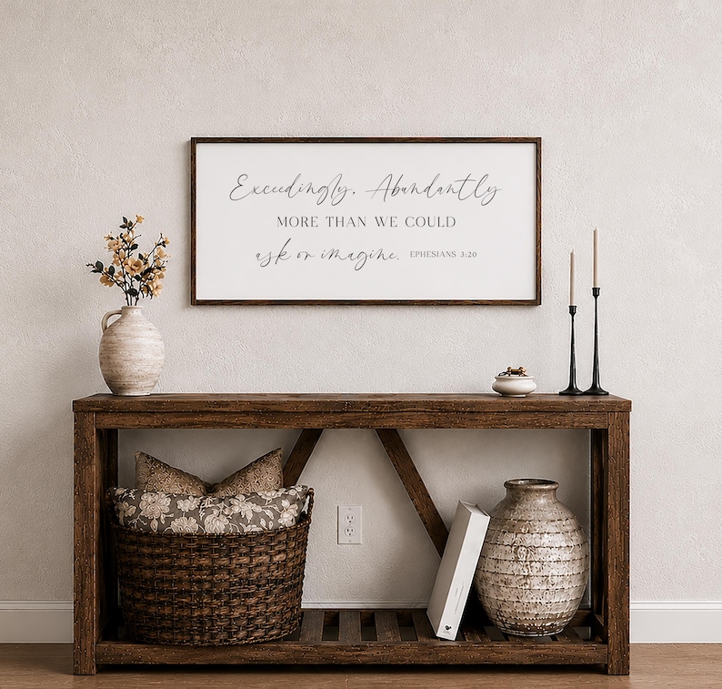 Handcrafted framed wood sign with Ephesians 3:20 bible verse Exceedingly Abundantly More Than We Could Ask or Imagine, christian scripture wall art made in Western New York, available in multiple sizes and stain colors