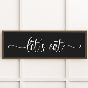 let's eat wood sign for kitchen, kitchen signs, kitchen wall decor, farmhouse kitchen decor, wood framed signs, kitchen wall art, lets eat image 2