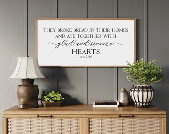 they broke bread in their homes sign, Acts 2:46 sign, dining room wall decor, farmhouse signs for kitchen, sign for dining room, wood signs