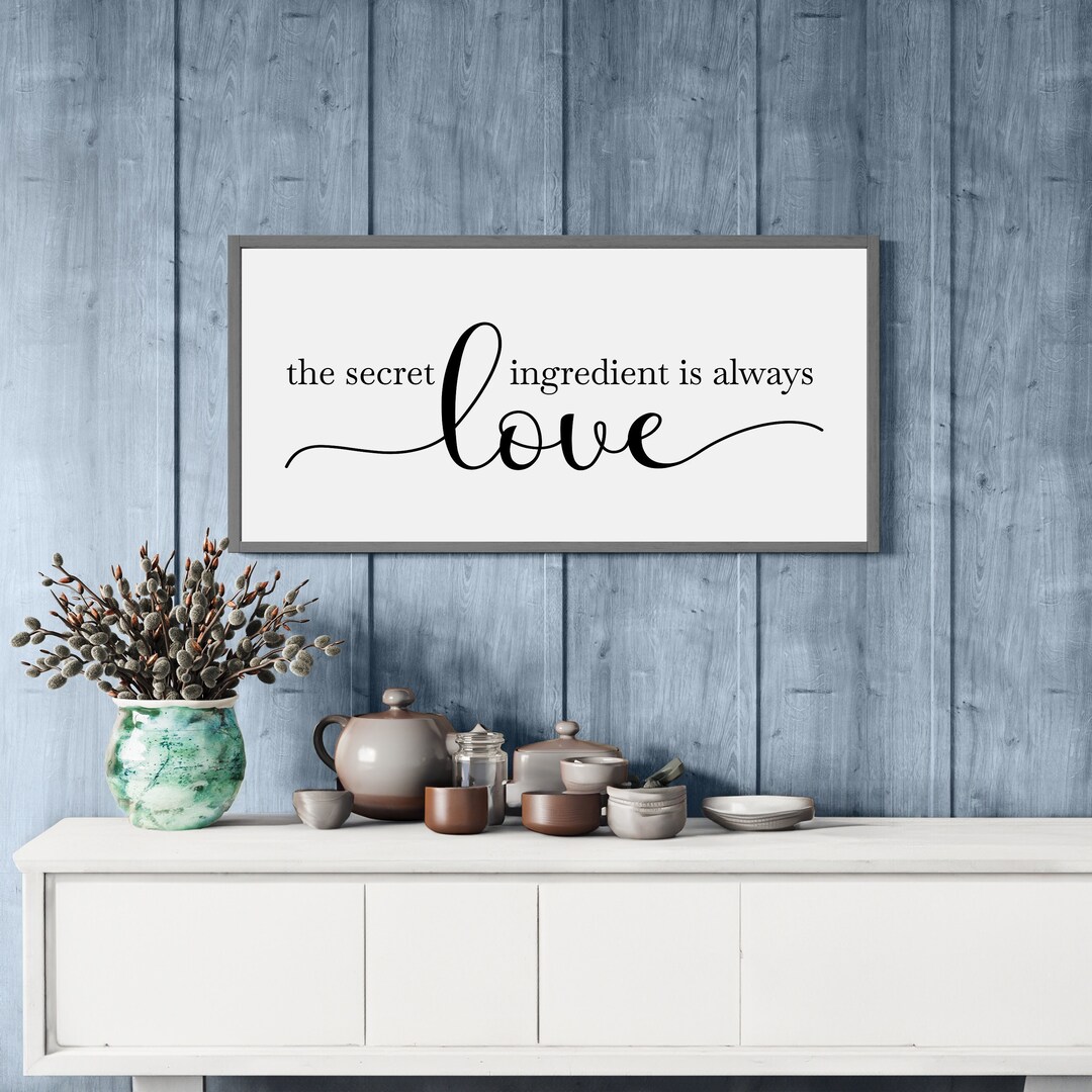 The Secret Ingredient is Always Love Wood Sign for Dining Room or ...