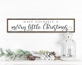 Christmas sign, Christmas wall decor, wood framed signs, have yourself a merry little Christmas, farmhouse Christmas, holiday signs