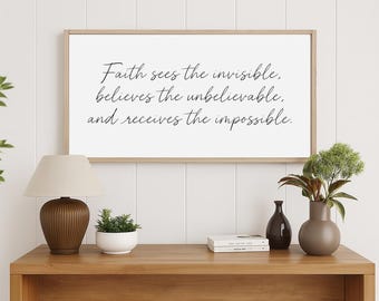 Faith Sees the Invisible Quote Framed Wooden Christian Sign