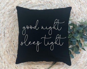 Good Night Sleep Tight Pillow: Kids Room Decor