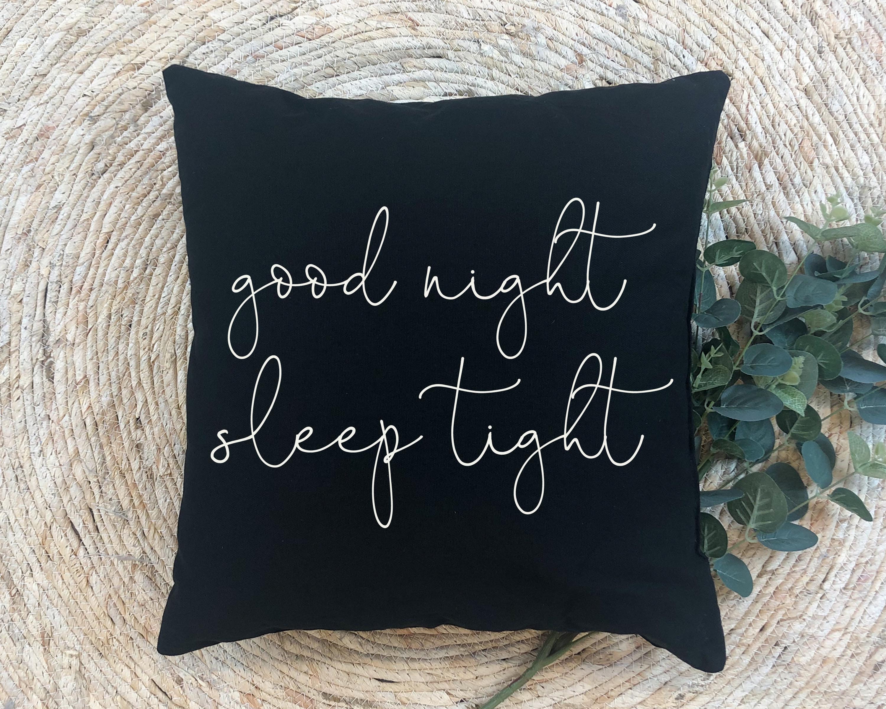 Good Night Sleep Tight Pillow Bedroom Pillow Pillow Case Pillow for Kids Room Guestroom Pillow Cover Decorative Pillow farmhouse Pillow Etsy