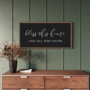 bless this home and all who enter sign, living room sign, sign for home, entry way sign, above couch decor,blessed wood sign,farmhouse decor