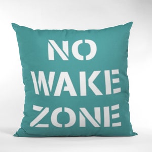No Wake Zone Pillow: Teal Lake House Decor