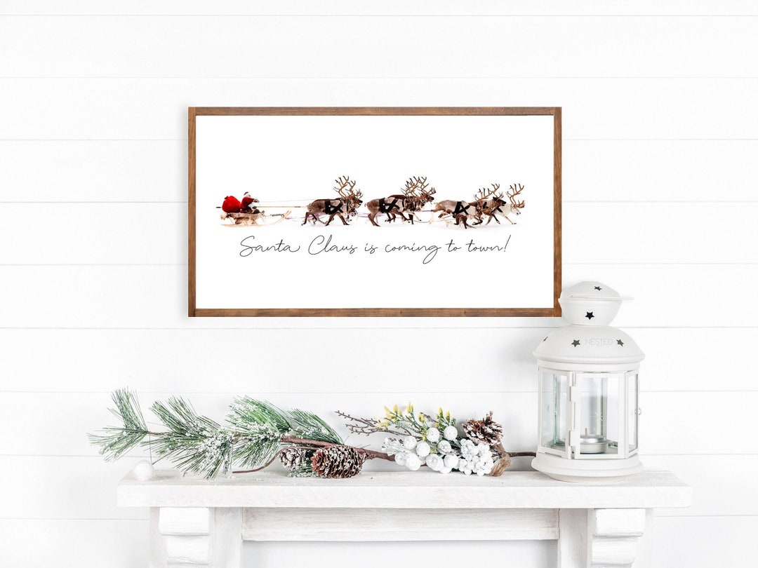 Christmas Signs, Christmas Wall Decor, Santa Sign, Santa Claus is