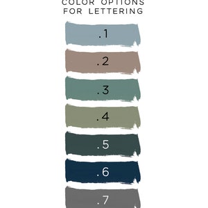 May include: Color options for lettering. Seven color swatches are shown in a vertical column, from light blue to gray. Each swatch is labeled with a number from 1 to 7.