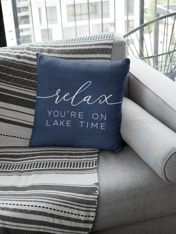 Lake House Throw Pillow: Navy Blue 'Relax You're on Lake Time'