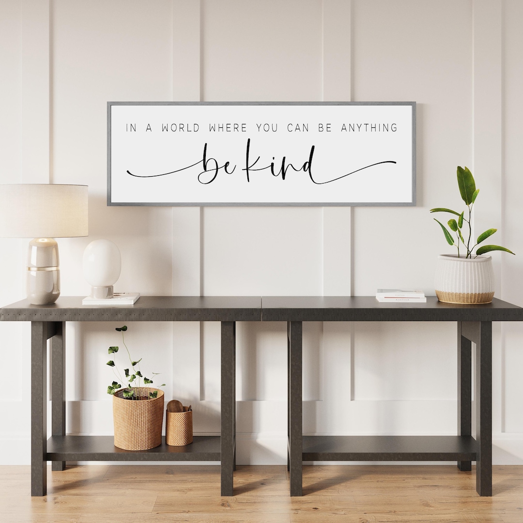 In A World Sign Be Kind Wood Sign, Inspirational Quote, Signs for Home - Etsy