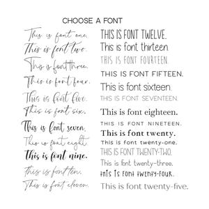 May include: A black and white typography chart titled CHOOSE A FONT, displaying twenty-five distinct font styles. Each line features the text This is font followed by the corresponding number in written form, showcasing various weights, scripts, and serif styles.