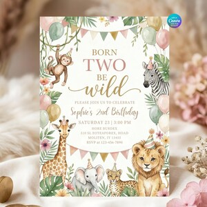 May include: A rectangular birthday invitation card featuring watercolor illustrations of a monkey, zebra, giraffe, elephant, leopard, and lion wearing party hats. The text reads BORN TWO BE WILD, Sophie's 2nd Birthday, and event details.
